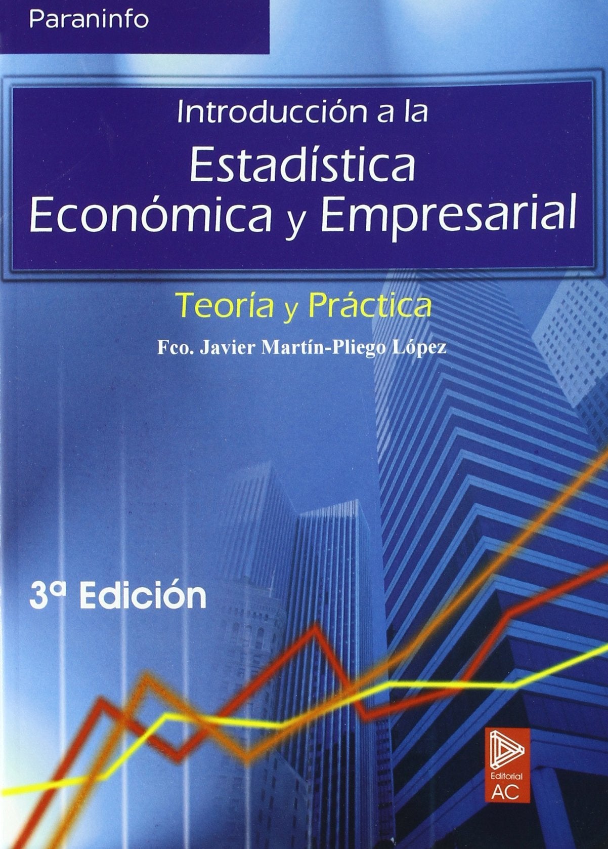 Introducción a la estadística económica empresarial