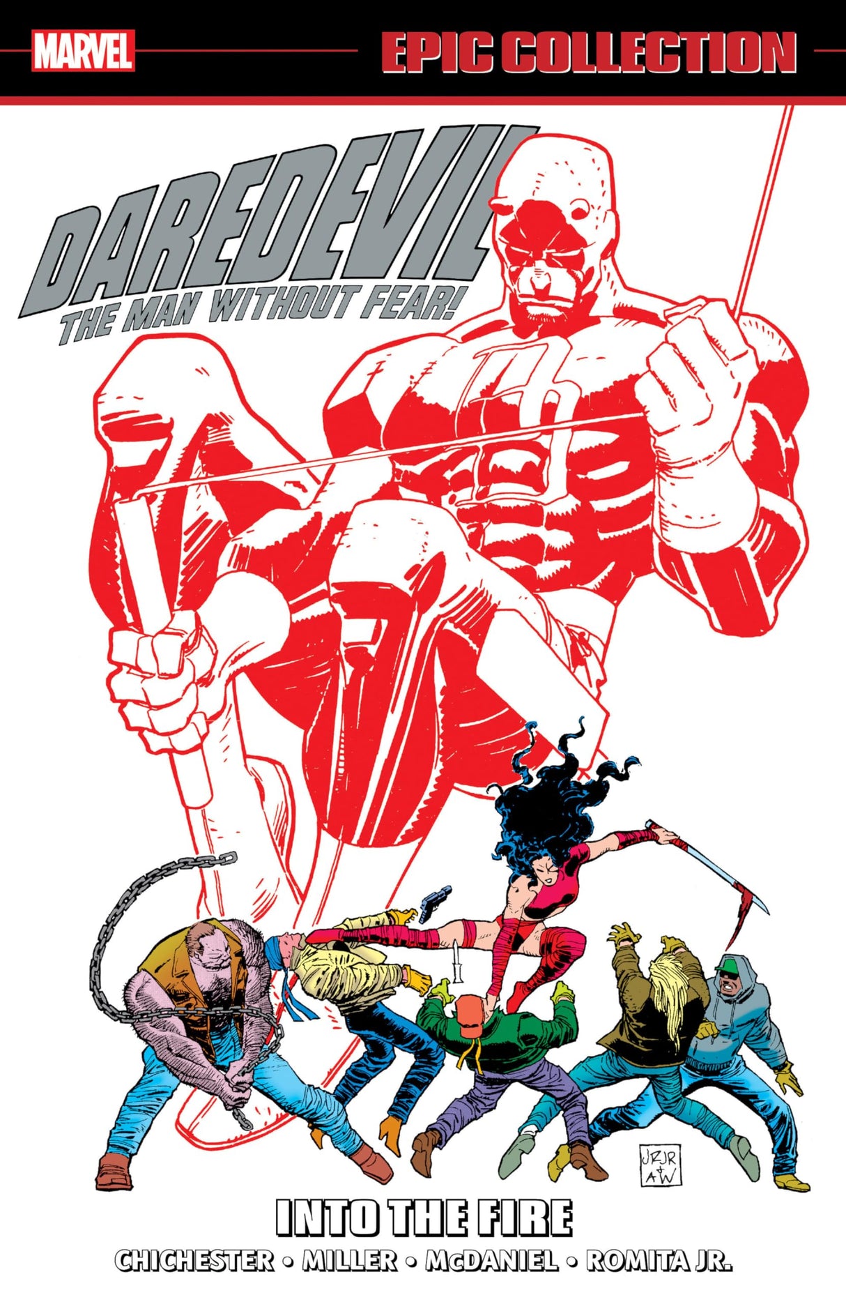 DAREDEVIL EPIC COLLECTION: INTO THE FIRE: Into the Fire: The Man without Fear!