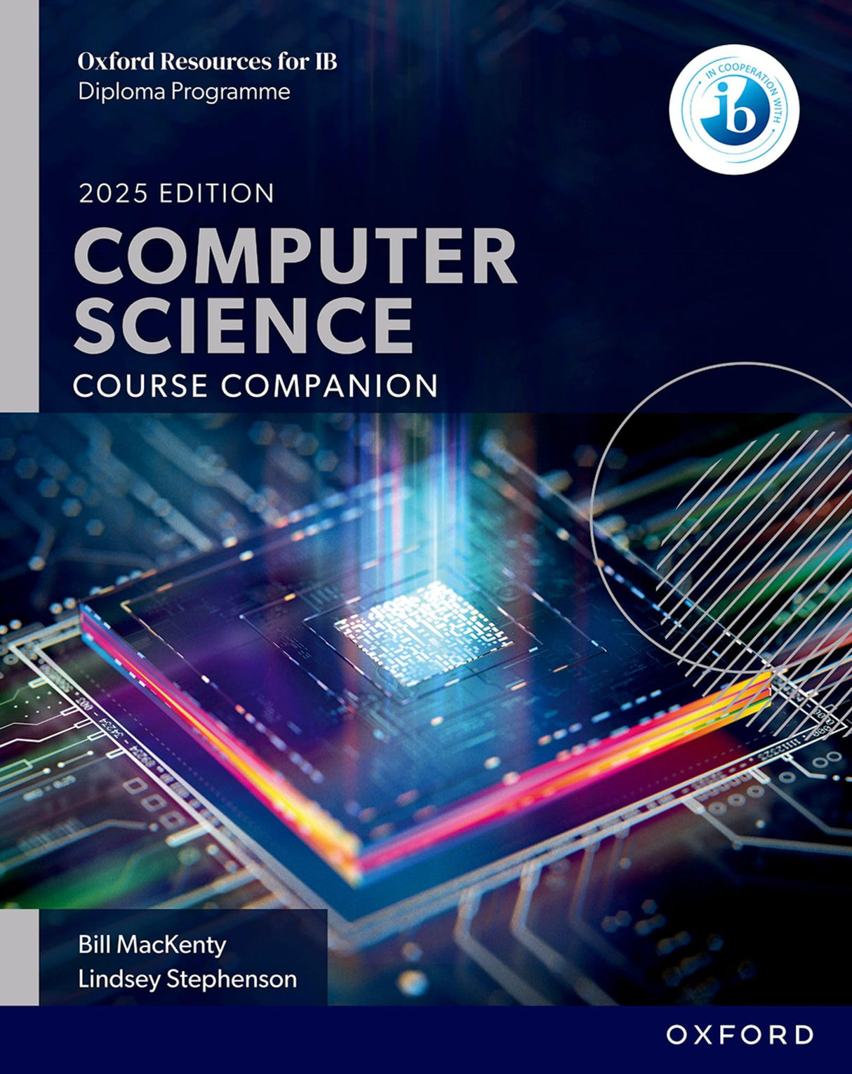 Oxford Resources for IB DP Computer Science: Course Book (IB Computer Science)