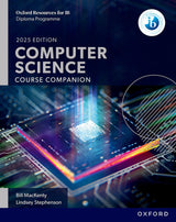 Oxford Resources for IB DP Computer Science: Course Book (IB Computer Science)
