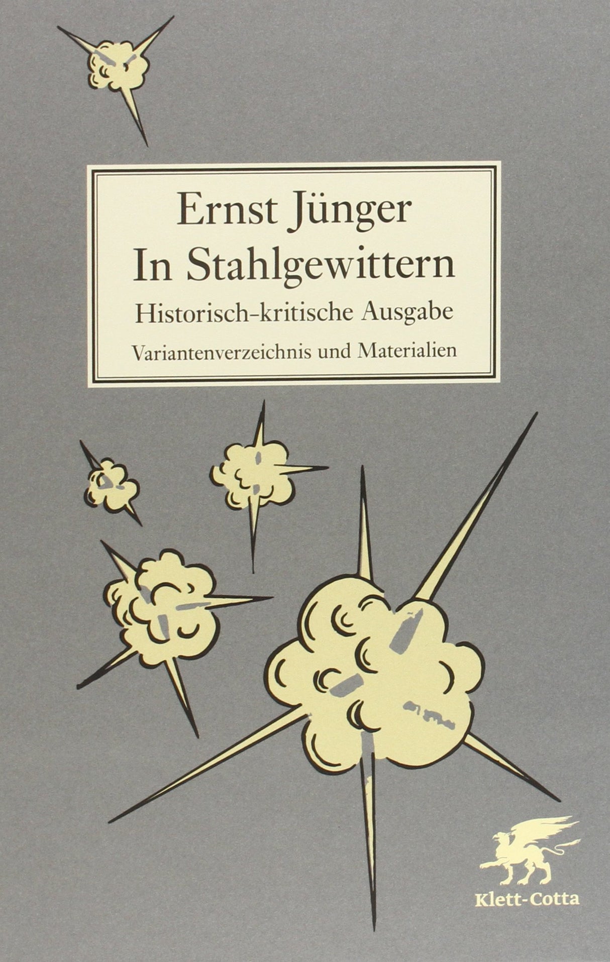In Stahlgewittern: Historisch-kritische Ausgabe