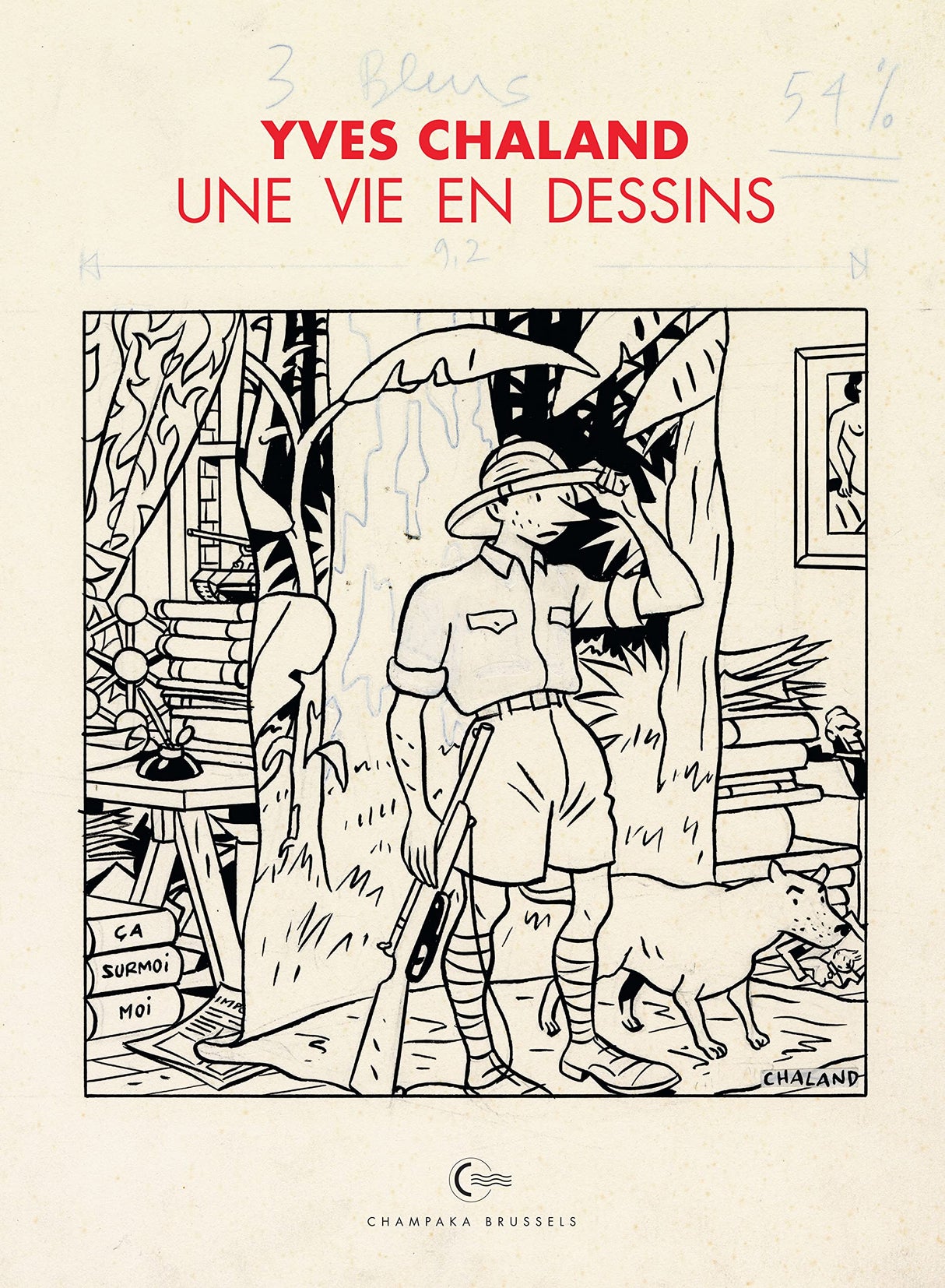 Une vie en dessins - Yves Chaland (Une vie en dessins, 3)