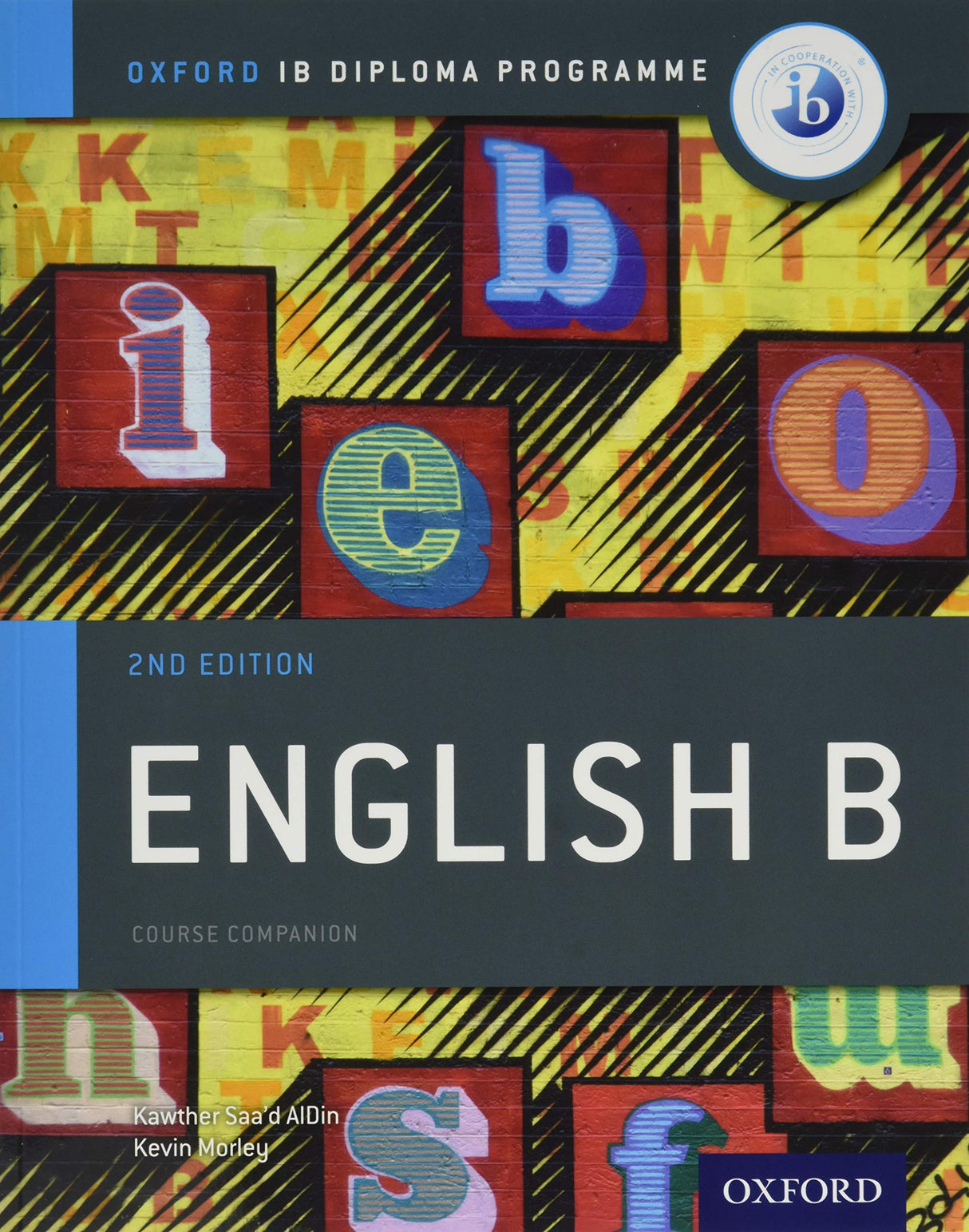 NEW IB English B Print & Enhanced Online Course Book Pack (2nd edition): IB Diploma Programme English B SL and HL students, aged 16-18