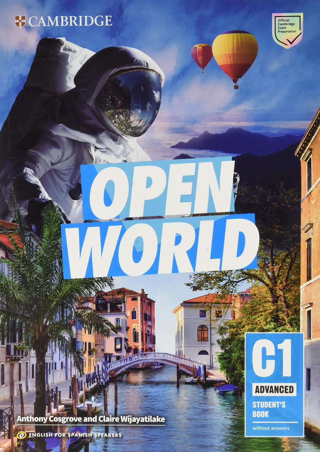 Open World Advanced Student's Pack (Student's Book without answers and Workbook without answers) English for Spanish Speakers (SIN COLECCION)